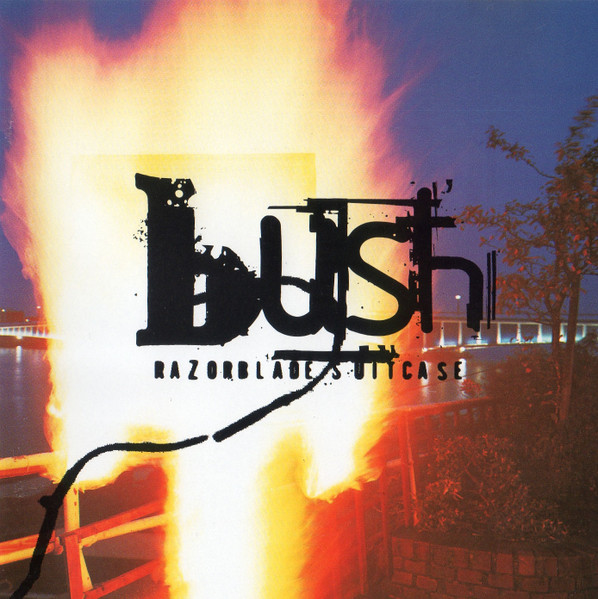 Bush — Razorblade Suitcase