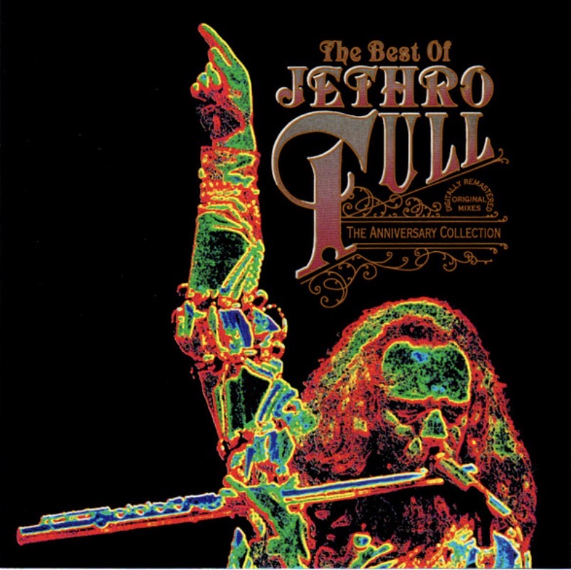 Jethro Tull — The Best Of Jethro Tull - The Anniversary Collection